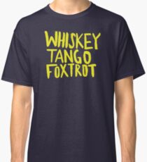 Whiskey Tango Foxtrot - Color Edition Classic T-Shirt