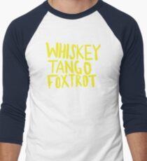 Whiskey Tango Foxtrot - Color Edition Men's Baseball ¾ T-Shirt
