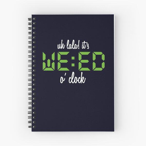 Item preview, Uh lala! It's weed o'Clock designed and sold by RAWWR.