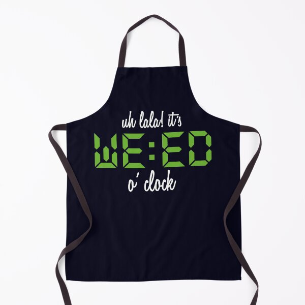 Item preview, Uh lala! It's weed o'Clock designed and sold by RAWWR.