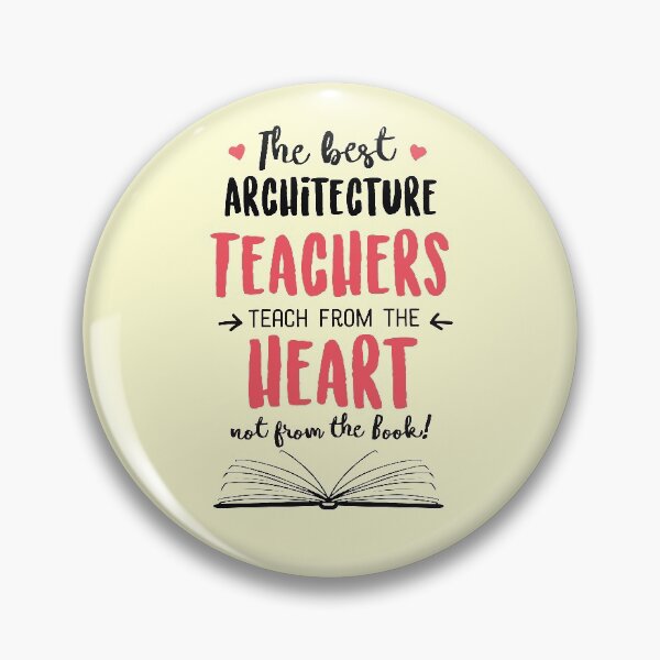 Artikelvorschau, The best Architecture Teachers teach from the Heart Quote entworfen und verkauft von betternotes.