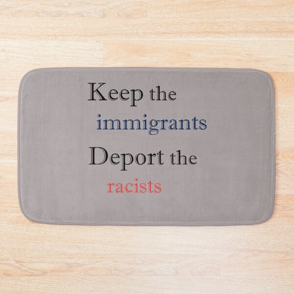 Item preview, Keep the Immigrants Deport the Racist designed and sold by FarzT.