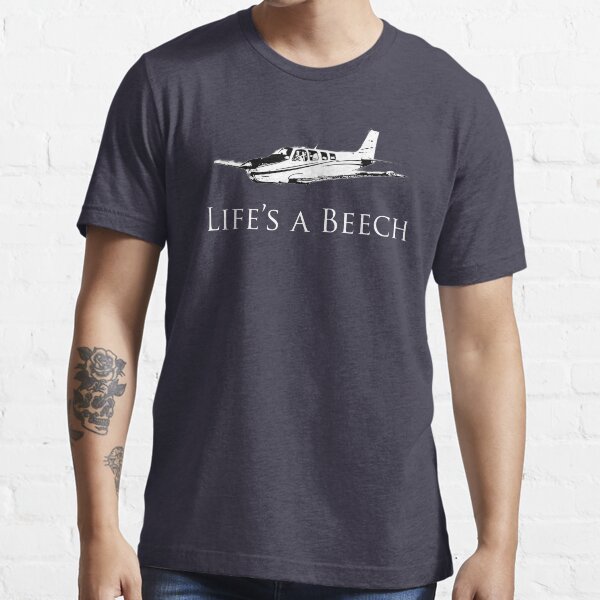 Life's A Beech Essential T-Shirt