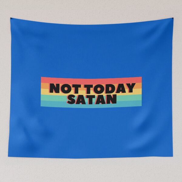 Item preview, Not Today Satan - Rainbow designed and sold by piastrelli.