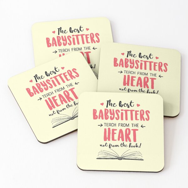 Item preview, The best Babysitters teach from the Heart Quote designed and sold by betternotes.