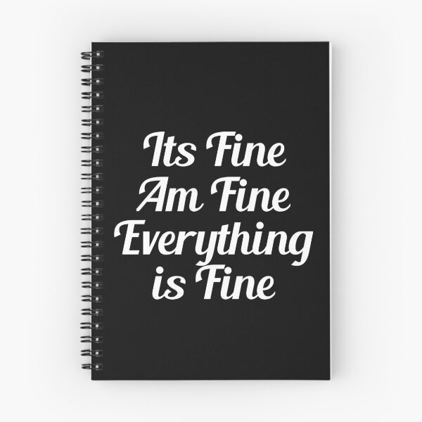 Item preview, It's fine, am fine, everything is fine designed and sold by thebearderhood.