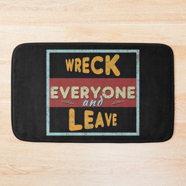 Item preview, Wreck Everyone And Leave - Vintage Retro Style Gift Ideas designed and sold by leo121687.
