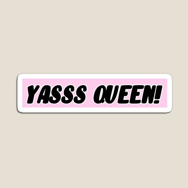 Item preview, Yasss Queen sticker  designed and sold by Stickers Trendzz.