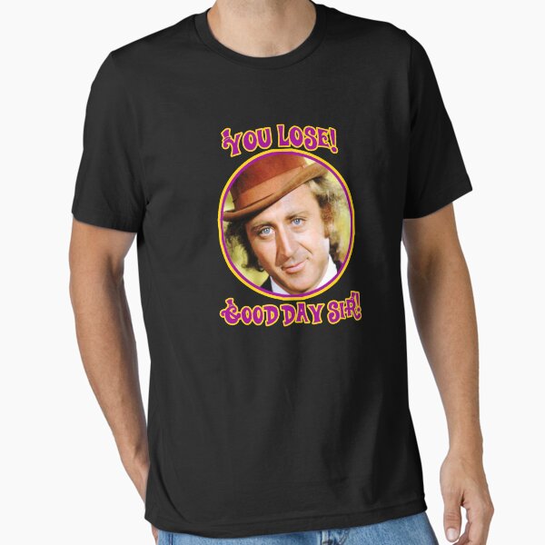 You Lose! Good Day Sir! Essential T-Shirt