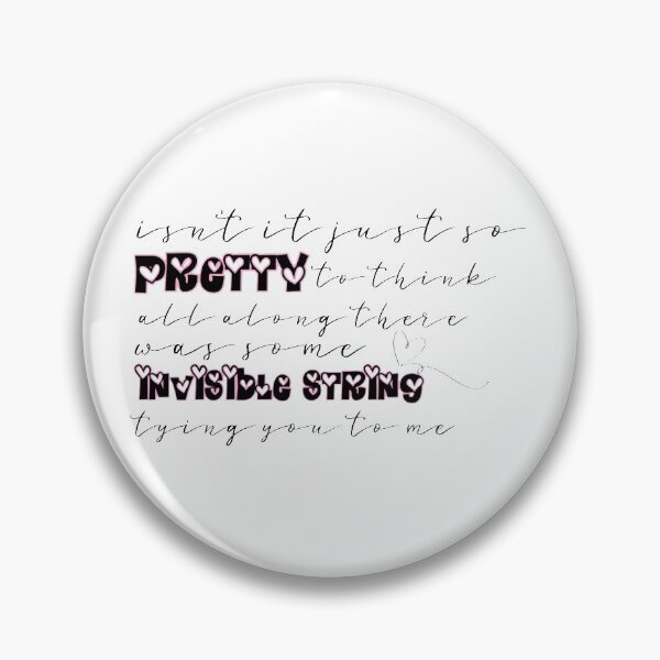 Item preview, Invisible String— Taylor Swift lyrics “folklore” designed and sold by annagcrow.