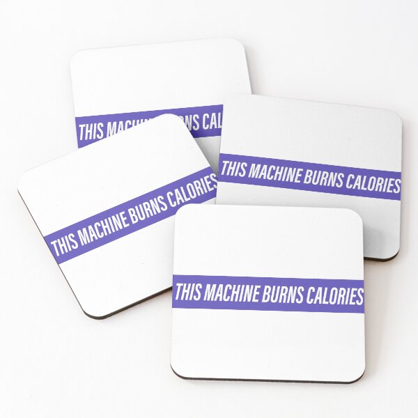 Item preview, THIS MACHINE BURNS CALORIES designed and sold by akerty.