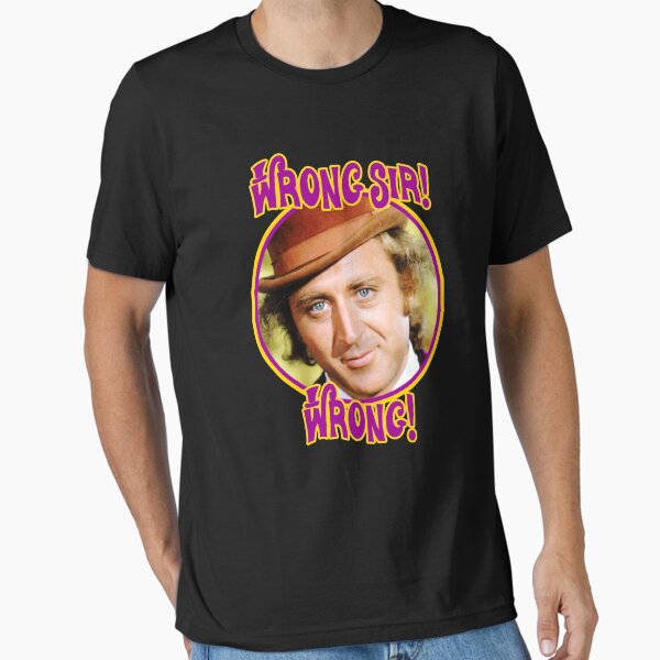 Wrong Sir! Wrong! Essential T-Shirt