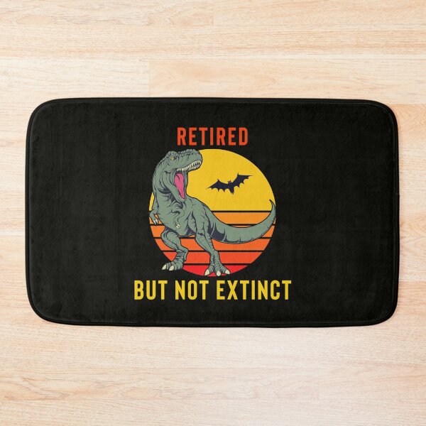Item preview, Retired But Not Extinct designed and sold by StoaMart.