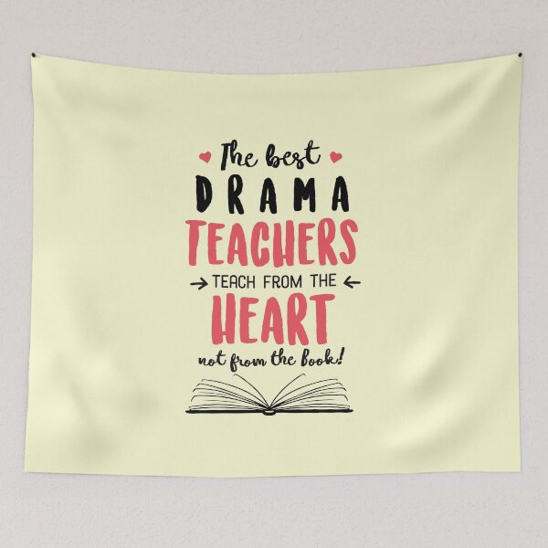 Item preview, The best Drama Teachers teach from the Heart Quote designed and sold by betternotes.