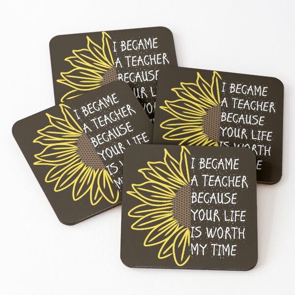 Item preview, I Became A Teacher Because Your Life Is Worth My Time designed and sold by LucyGraphics.