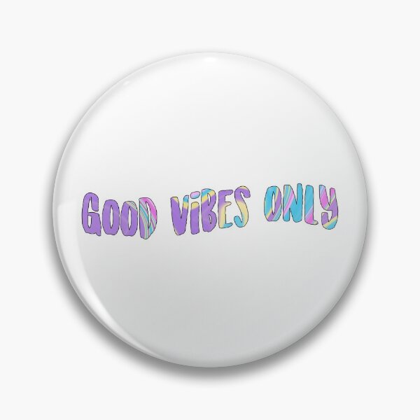 Item preview, Good Vibes Only designed and sold by Libby :).