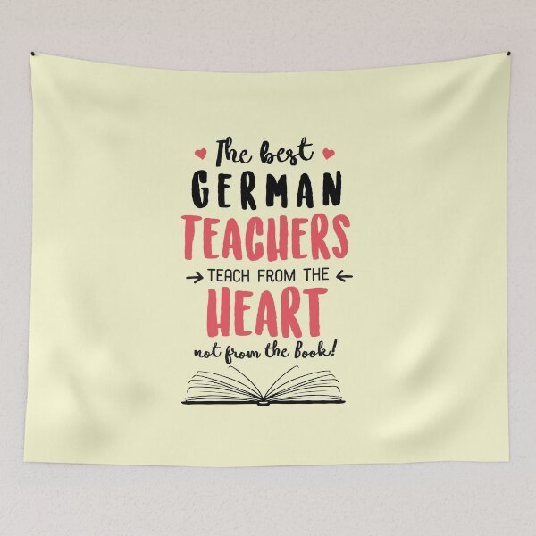 Item preview, The best German Teachers teach from the Heart Quote designed and sold by betternotes.