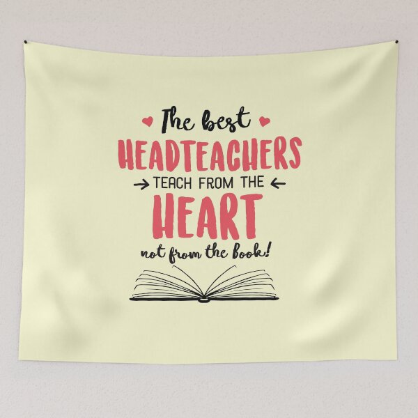 Aperçu de l'œuvre The best Headteachers teach from the Heart Quote créée et vendue par betternotes.