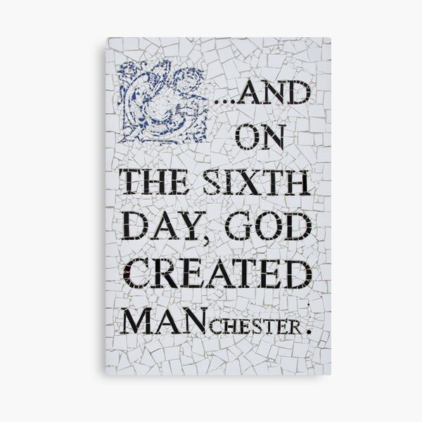 Item preview, On the 6th day god created Manchester designed and sold by hamlynburns.