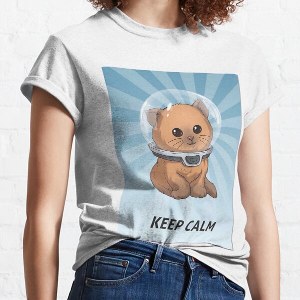 Keep Calm Kitty Classic T-Shirt