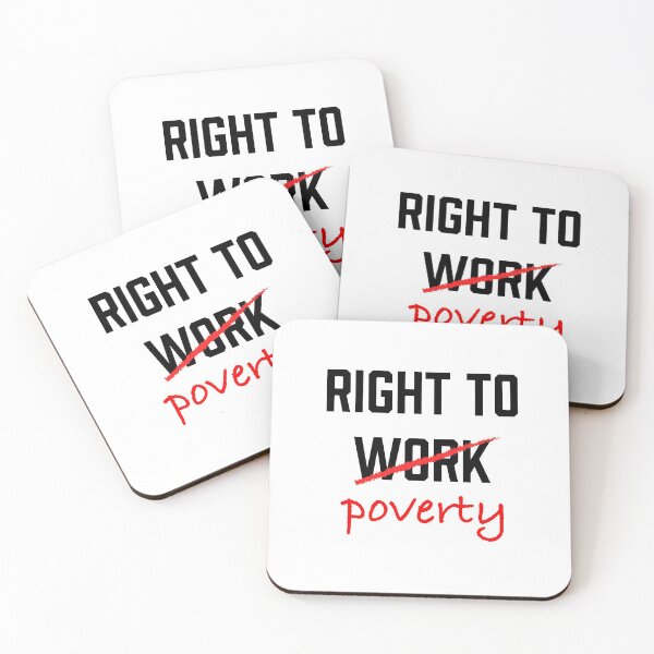 Item preview, Right to work poverty designed and sold by RossDillon.