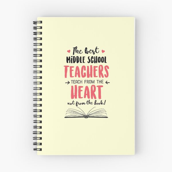 Item preview, The best Middle School Teachers teach from the Heart Quote designed and sold by betternotes.