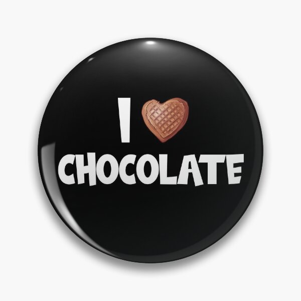 pin button candy bar chocoholic cute GIVE ME CHOCOLATE 
