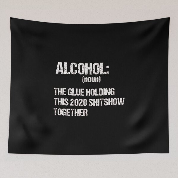 Item preview, Alcohol The Glue Holding This 2020 Shitshow Together Retro T Shirt Gift For Men and Women, Gift Halloween Day, Thanksgiving, Christmas Day designed and sold by SergioTee.