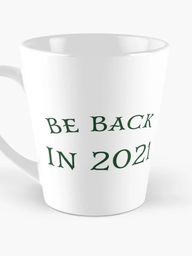 Thumbnail 3 of 4, Coffee Mug, Be Back In 2021 Turtle designed and sold by RamiBeans.