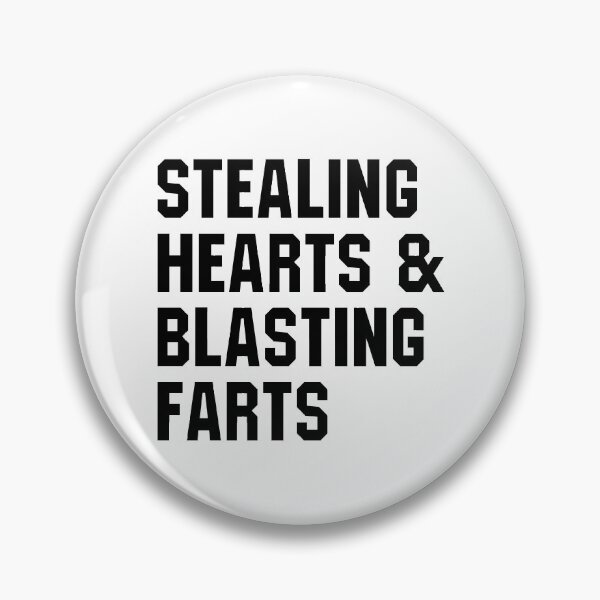 Item preview, Stealing Hearts And Blasting Farts designed and sold by T-shirt For You.