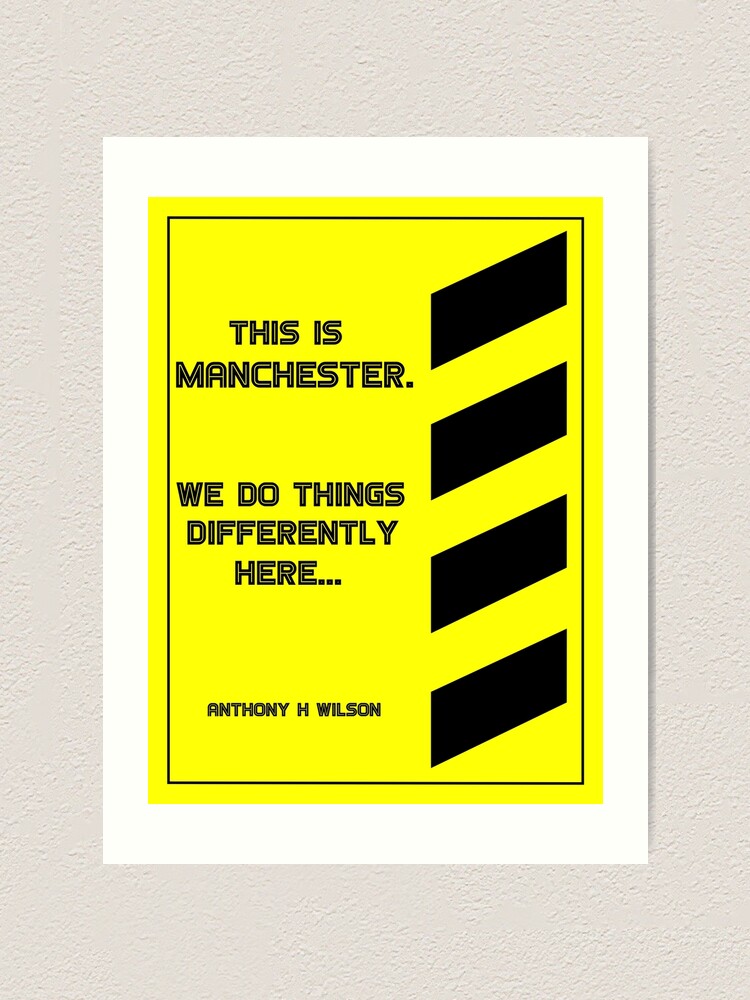 this-is-manchester-we-do-things-differently-here-art-print-for-sale