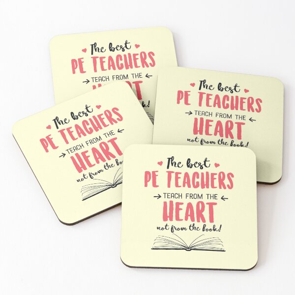Item preview, The best PE Teachers teach from the Heart Quote designed and sold by betternotes.