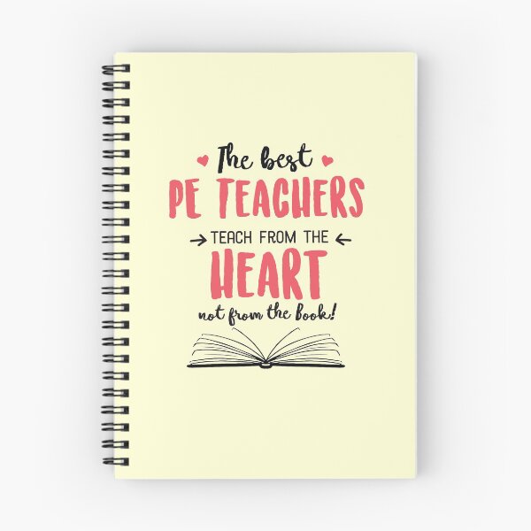 Item preview, The best PE Teachers teach from the Heart Quote designed and sold by betternotes.