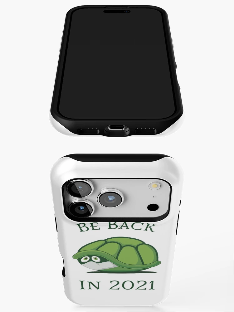 Thumbnail 3 of 4, iPhone Case, Be Back In 2021 Turtle designed and sold by RamiBeans.