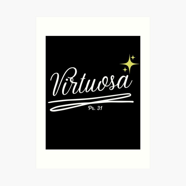 Download "Virtuous Woman | Proverbs 31" Art Print by SDesigns1 | Redbubble