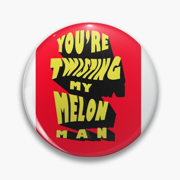 Item preview, Happy Mondays, You're twisting my melon man designed and sold by hamlynburns.