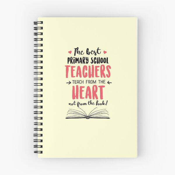 Item preview, The best Primary School Teachers teach from the Heart Quote designed and sold by betternotes.