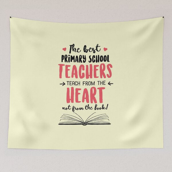 Item preview, The best Primary School Teachers teach from the Heart Quote designed and sold by betternotes.