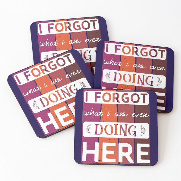 Item preview, I forgot what i'am here for designed and sold by ChatterFox.