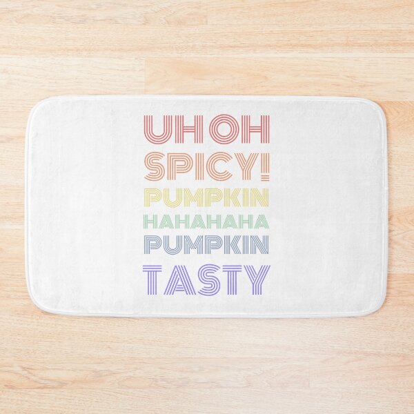 Item preview, Uh Oh Spicy Pumpkin Haha Pumpkin Tasty designed and sold by PopCoolture.