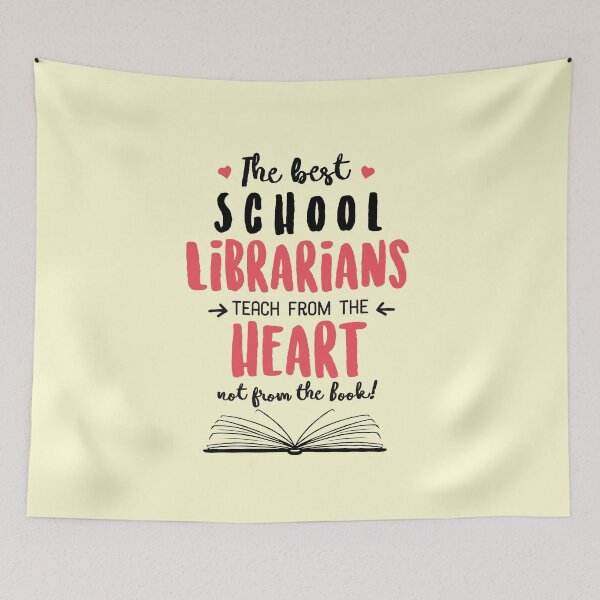 Item preview, The best School Librarians teach from the Heart Quote designed and sold by betternotes.