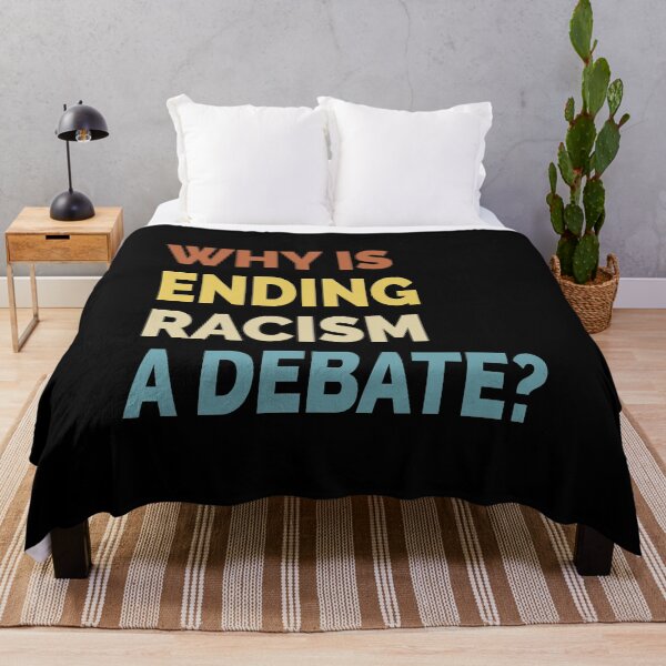 Item preview, WHY IS ENDING RACISM A DEBATE? BLACK LIVES RETRO VINTAGE designed and sold by TheFirstOne.