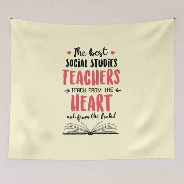 Item preview, The best Social Studies Teachers teach from the Heart Quote designed and sold by betternotes.