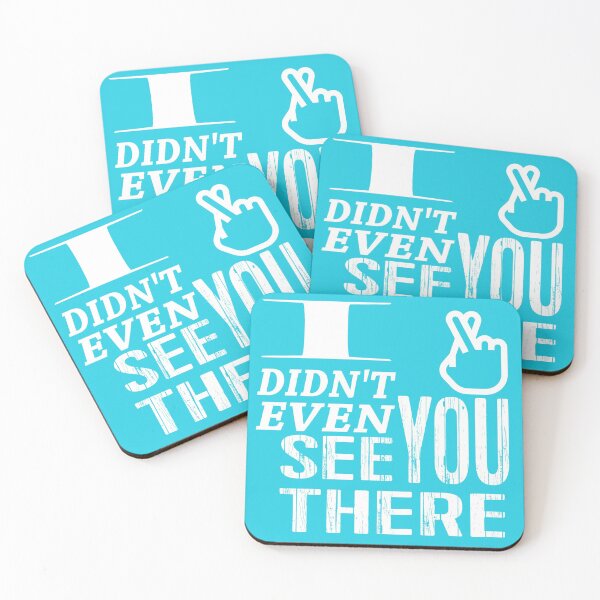 Item preview, White lie Party Fact - I didn't even see you there designed and sold by PacificStreams.