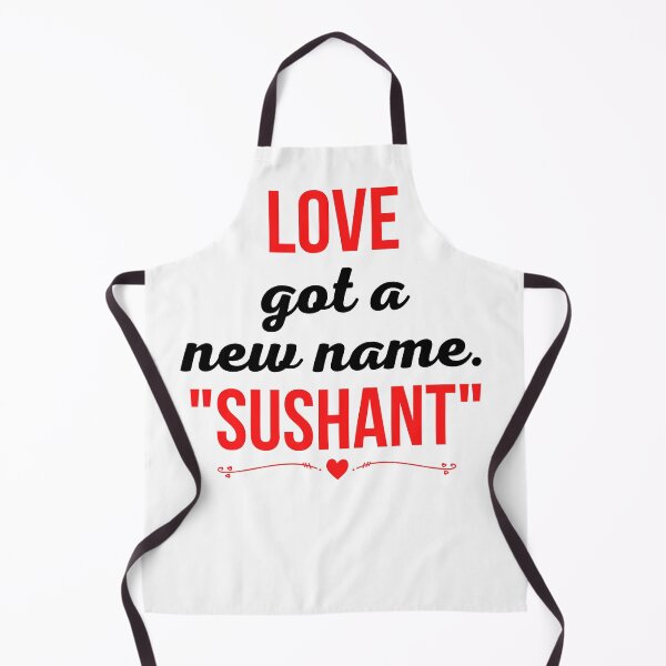 Item preview, Love got a new name. Sushant designed and sold by The Sober Art.