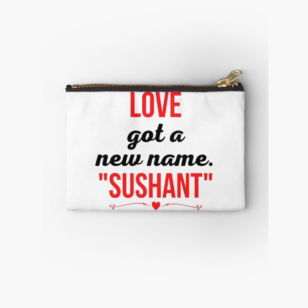 Item preview, Love got a new name. Sushant designed and sold by The Sober Art.