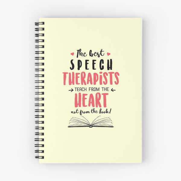 Item preview, The best Speech Therapists teach from the Heart Quote designed and sold by betternotes.