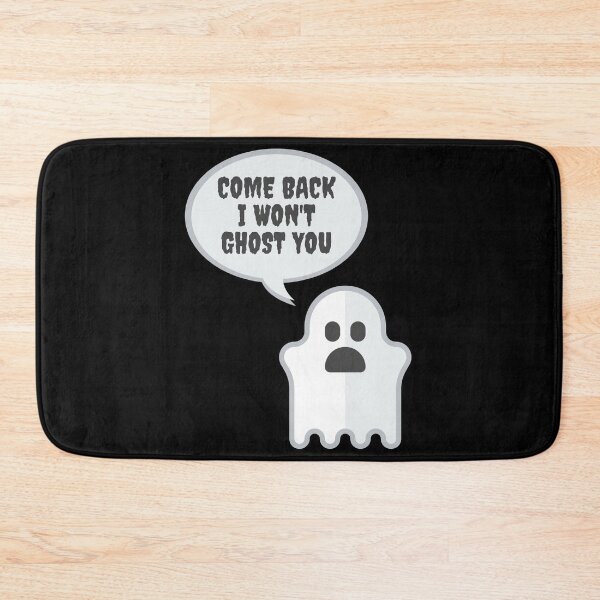 Item preview, Come Back I Won't Ghost You - Funny Halloween Ghost designed and sold by m95sim.