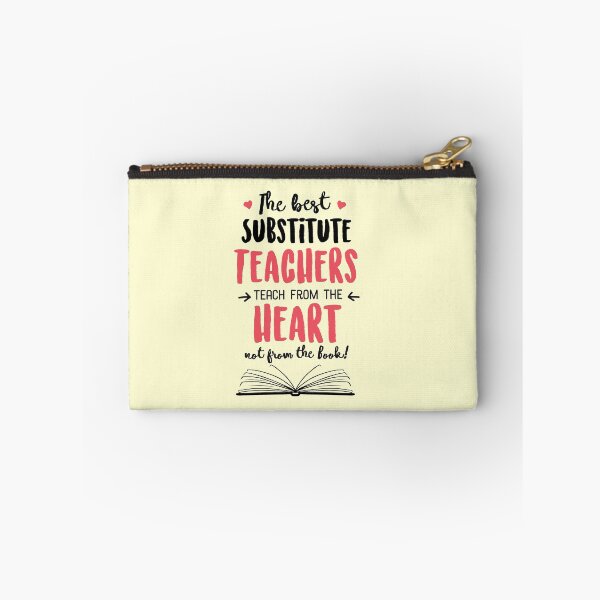Item preview, The best Substitute Teachers teach from the Heart Quote designed and sold by betternotes.