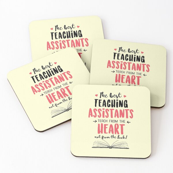 Item preview, The best Teaching Assistants teach from the Heart Quote designed and sold by betternotes.